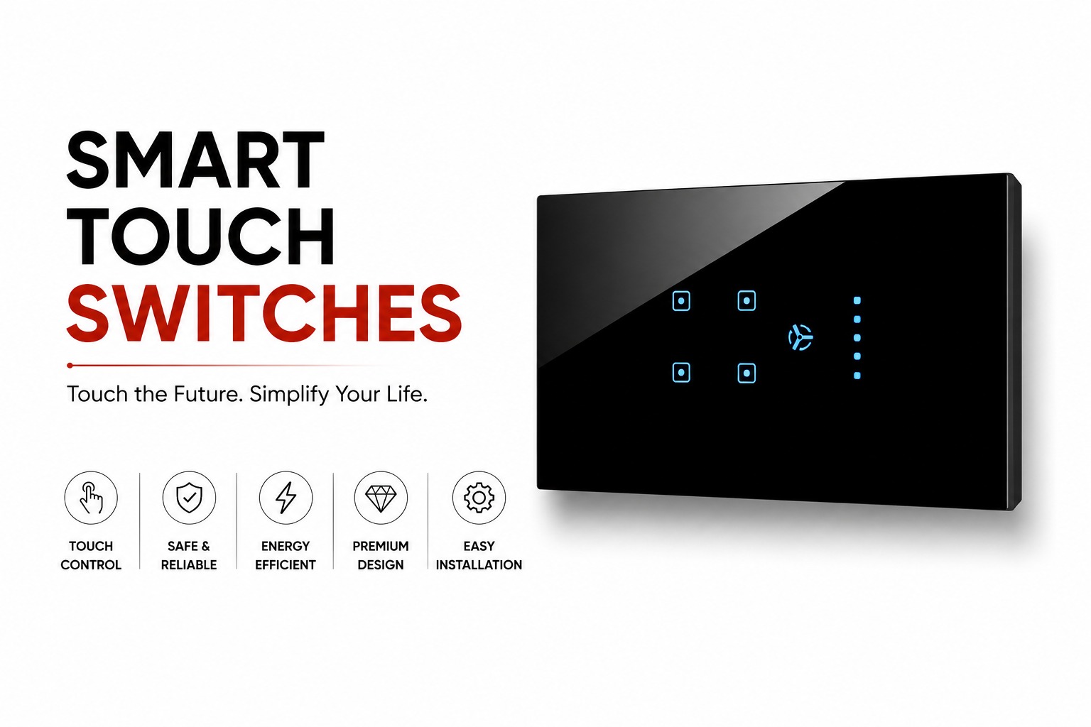 Smart Touch Switches